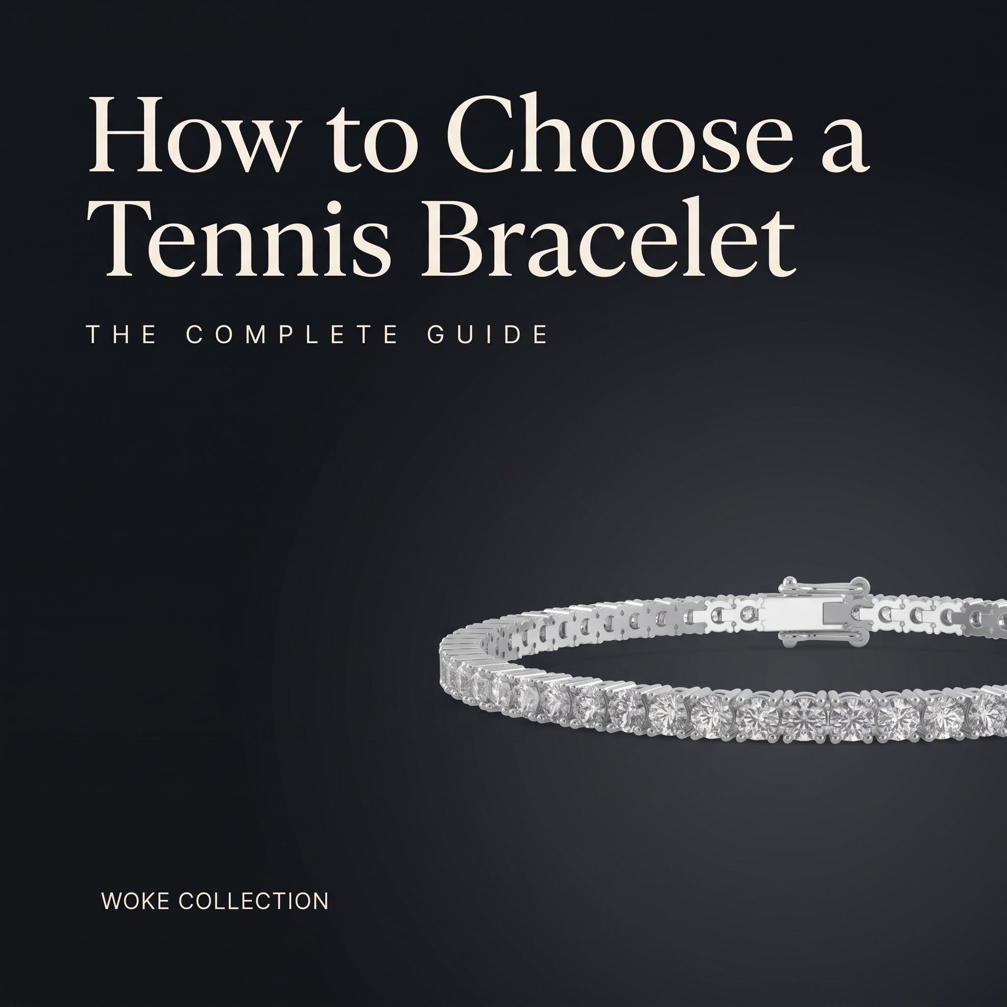 How to Choose a Tennis Bracelet: the complete guide by Woke Collection